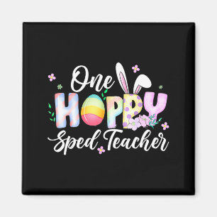 One Hoppy Sped Teacher - Special Education Bunny E Magnet