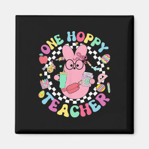 One Hoppy Teacher Bunny Easter Day Eggs Groovy Ret Magnet