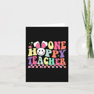 One Hoppy Teacher Cute Bunny Rabbit Easter Day Tea Card
