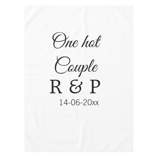 One hot add couple name initial letter text date tablecloth (Front)