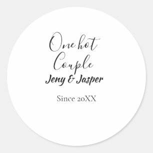 One hot couple add name since 20XX year date Classic Round Sticker