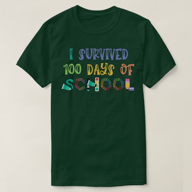 One Hundered Days of School I Survived 100 Days of T-Shirt (Design Front)