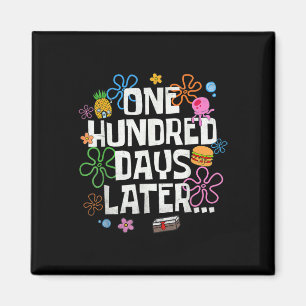 One Hundred Days Later 100 Days Of School Student Magnet