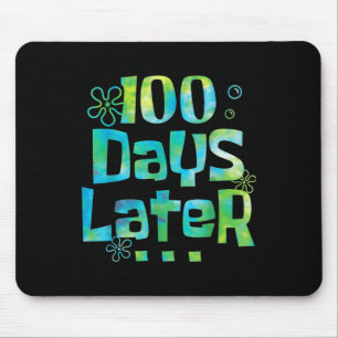 One Hundred Days Later 100th Day Of School Teacher Mouse Pad