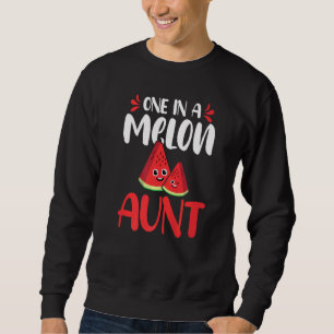 One In A Melon Aunt Watermelon  Family Matching Sweatshirt
