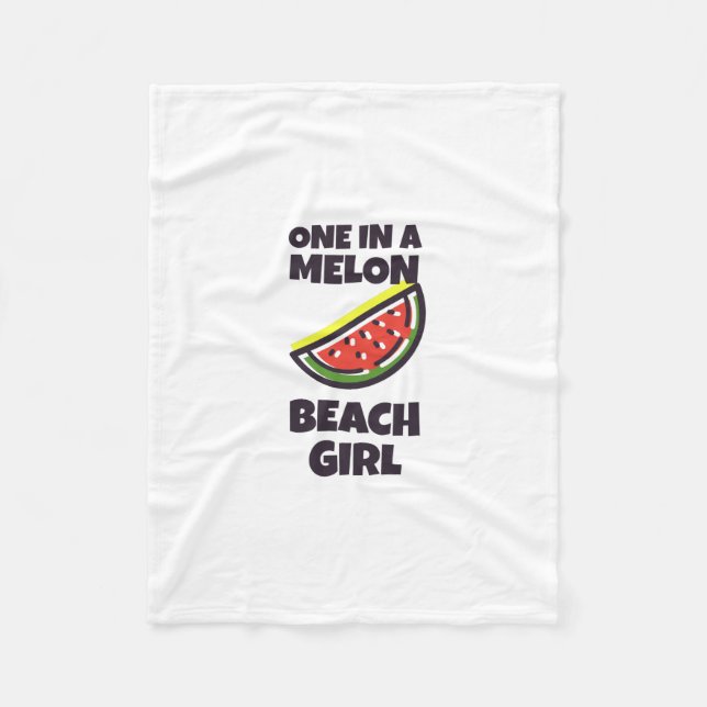 One in a melon beach girl fleece blanket (Front)