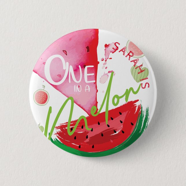 One In a Melon Birthday Personalised 6 Cm Round Badge (Front)