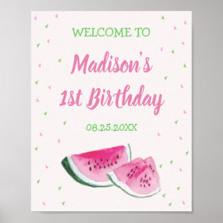 One In A Melon Cute First Birthday Welcome Poster