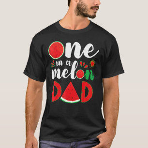 One In A Melon Dad  Watermelon Summer Hat Sunshine T-Shirt