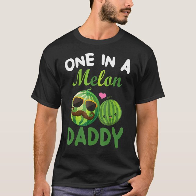 One In A Melon Daddy Outfits For Cool Bearded Man  T-Shirt (Front)