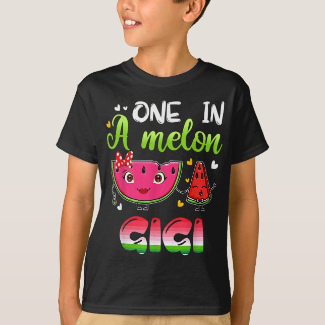 One In A Melon Gigi Funny Watermelon T-Shirt (Front)