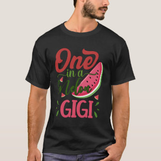 One In A Melon Gigi Watermelon Family Bday Py T-Shirt