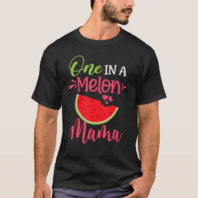 One In A Melon Mama Watermelon Family Birthday Par T-Shirt (Front)