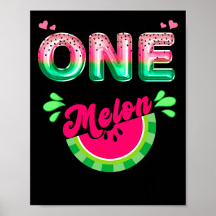One In A Melon Mum Outfit Birthday Matching Group  Poster