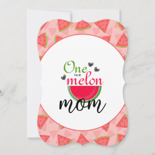 One In A Melon Mum Watermelon Photo Card
