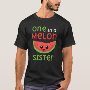 One In A Melon Party Sister Group Matching First B T-Shirt