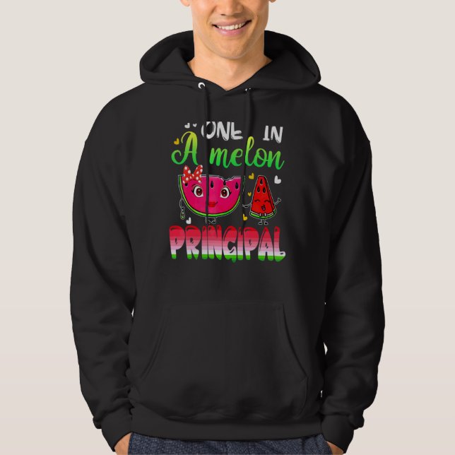 One In A Melon Principal  Watermelon Hoodie (Front)