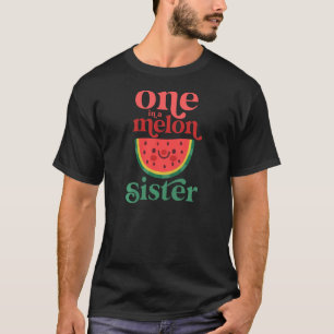 One In A Melon Sister Cute Watermelon First Birthd T-Shirt