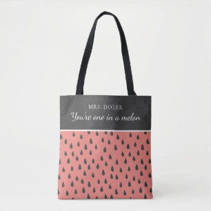One In A Melon Teacher Tote  Bag