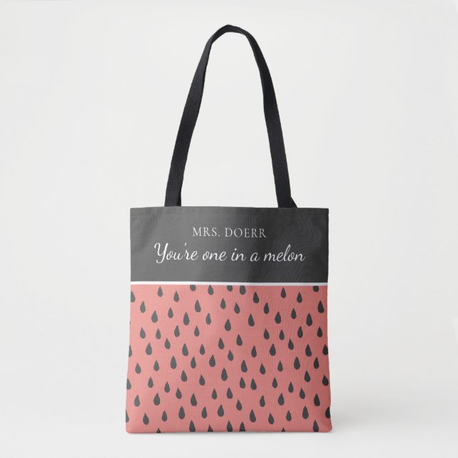 One In A Melon Teacher Tote  Bag (Front)