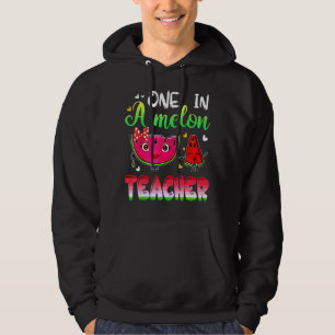 One In A Melon Teacher Watermelon Hoodie
