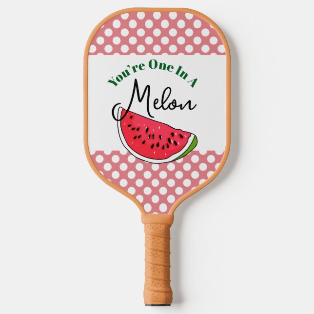 One In A Melon, Watermelon Pickleball Paddle (Front)