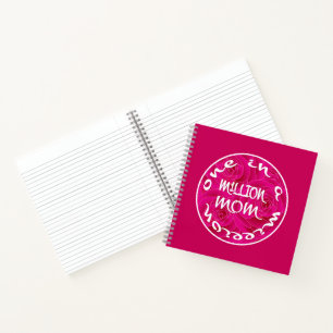 One in A Million Mom Notebook