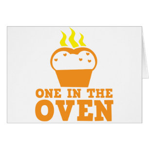 one in the oven
