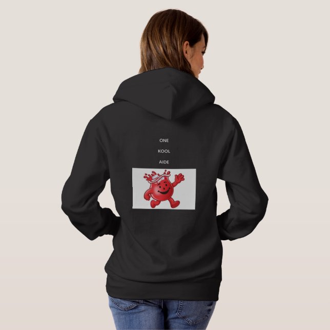"ONE KOOL AIDE" Women's Hoodie (Back Full)