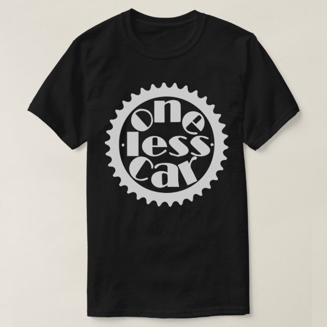 One Less Car (2)  T-Shirt (Design Front)