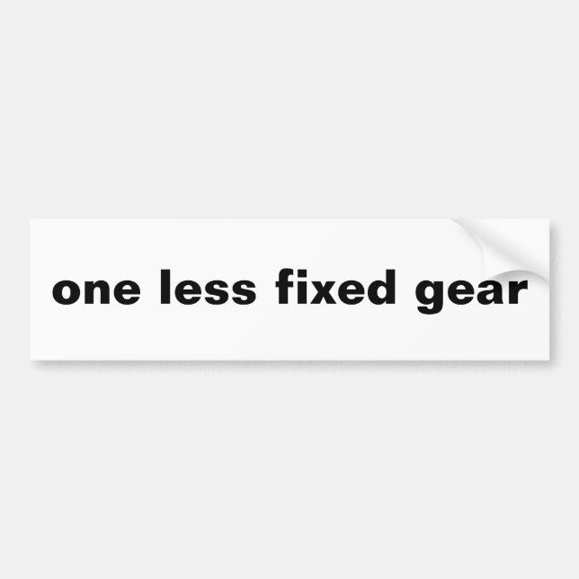 one less fixed gear bumper sticker (Front)
