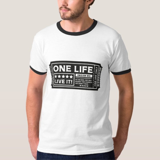 One Life Dream Big T-Shirt (Front)