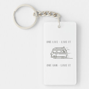 One Life - Live It  One Van - Love It Key Ring