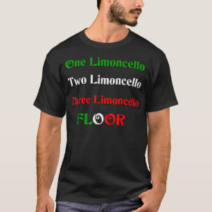 One Limoncello (Italian liqueur)  T-Shirt