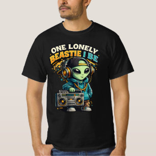 One Lonely Beastie Alien - Funny Hip Hop Alien  T-Shirt