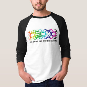 One Long String of Boyfriends? T-Shirt