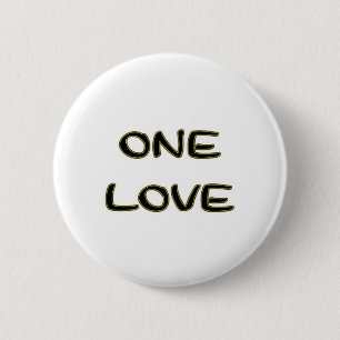 One Love 6 Cm Round Badge