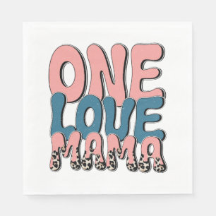 One Love Mama Napkin