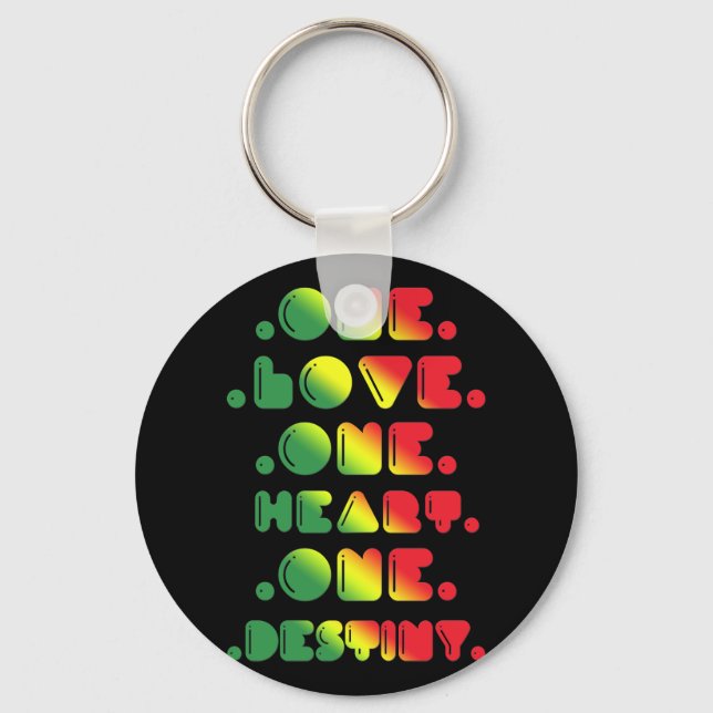 ONE LOVE, ONE HEART, ONE DESTINY KEY RING (Front)