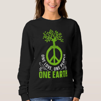 One Love One People One Earth International Day Of Sweatshirt