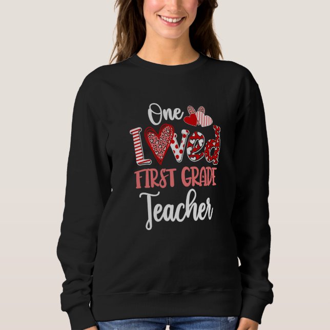 One Loved First Grade Teacher Shirt - Cute Valenti (Front)
