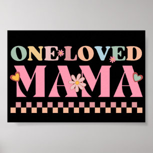 One Loved Mama  Poster