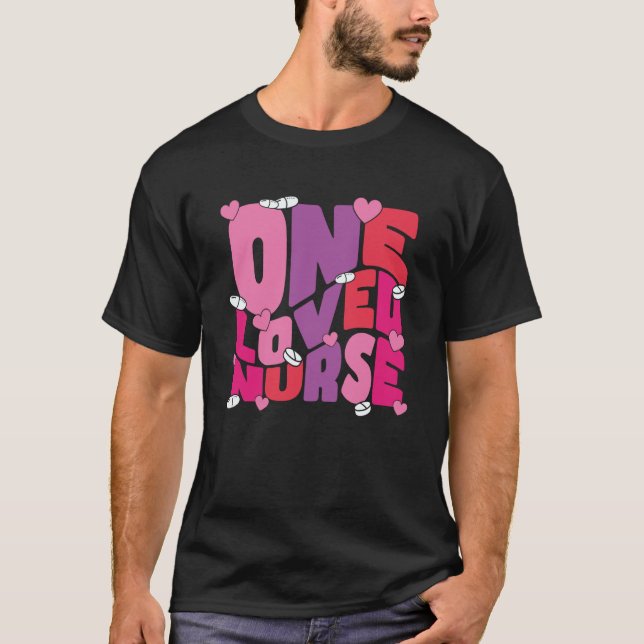 One Loved Nurse Valentines Day Heart Stethoscope N T-Shirt (Front)