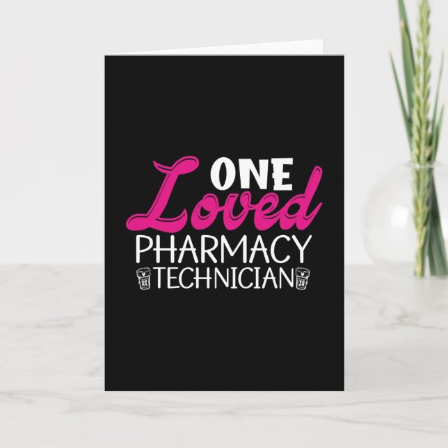 One Loved Pharmacy Technician Medicine Pharmacist Card (Front)