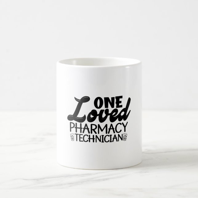 One Loved Pharmacy Technician Pharmacist Medicine Coffee Mug (Center)