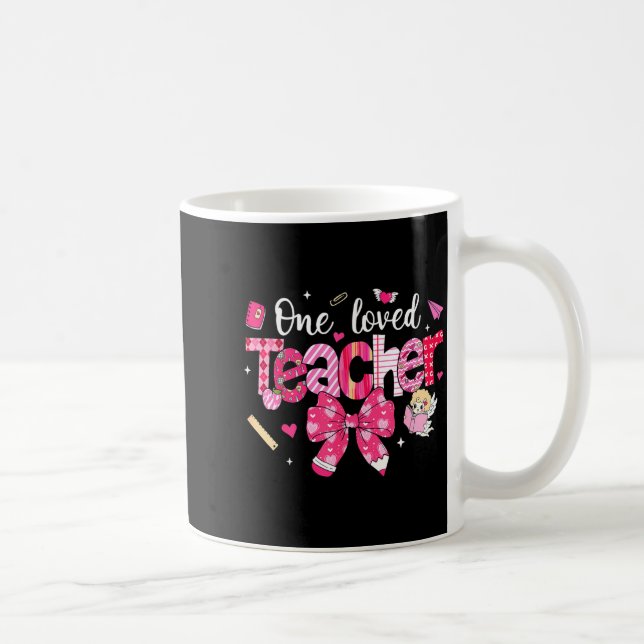 One Loved Teacher Coquette Bow Pencil Valentine Gi Coffee Mug (Right)