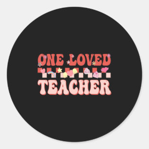 One Loved Teacher Happy Valentines Day Retro Groov Classic Round Sticker