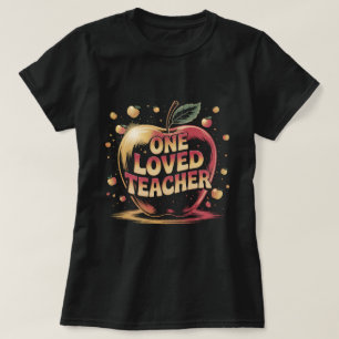 One Loved Teacher Shirt: Cute Apple Teacher Apprec T-Shirt