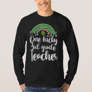 One Lucky 3rd grade Teacher Rainbow St Patricku201 T-Shirt