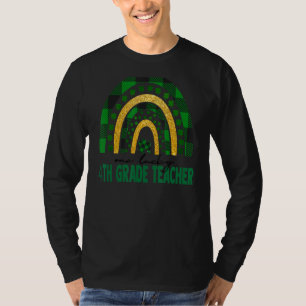 One Lucky 4th Grade Teacher Rainbow St Patricks Da T-Shirt
